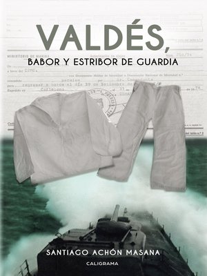 cover image of Valdés, babor y estribor de guardia